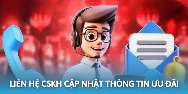 Cập nhật thông tin về ưu đãi tại sân chơi theo 2 cách đơn giản