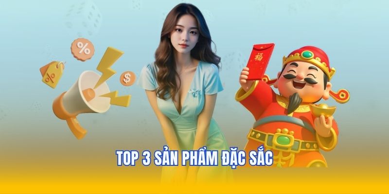 Top 3 sản phẩm game slot đặc sắc