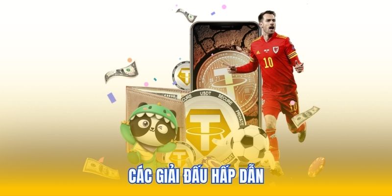 Các giải đấu hấp dẫn có tại sảnh 